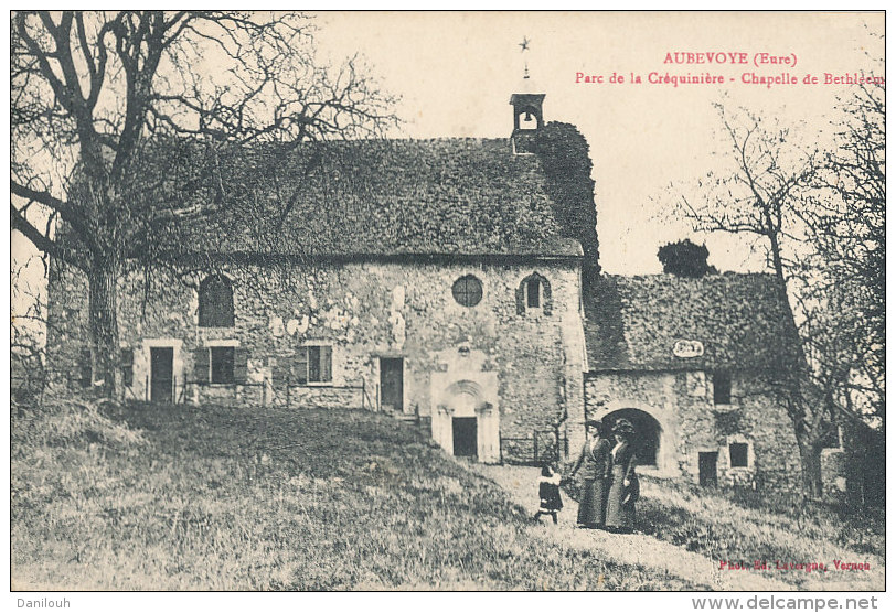 27 // AUBEVOYE    Parc De La Créquinière, Chapelle De Bethléem - Aubevoye