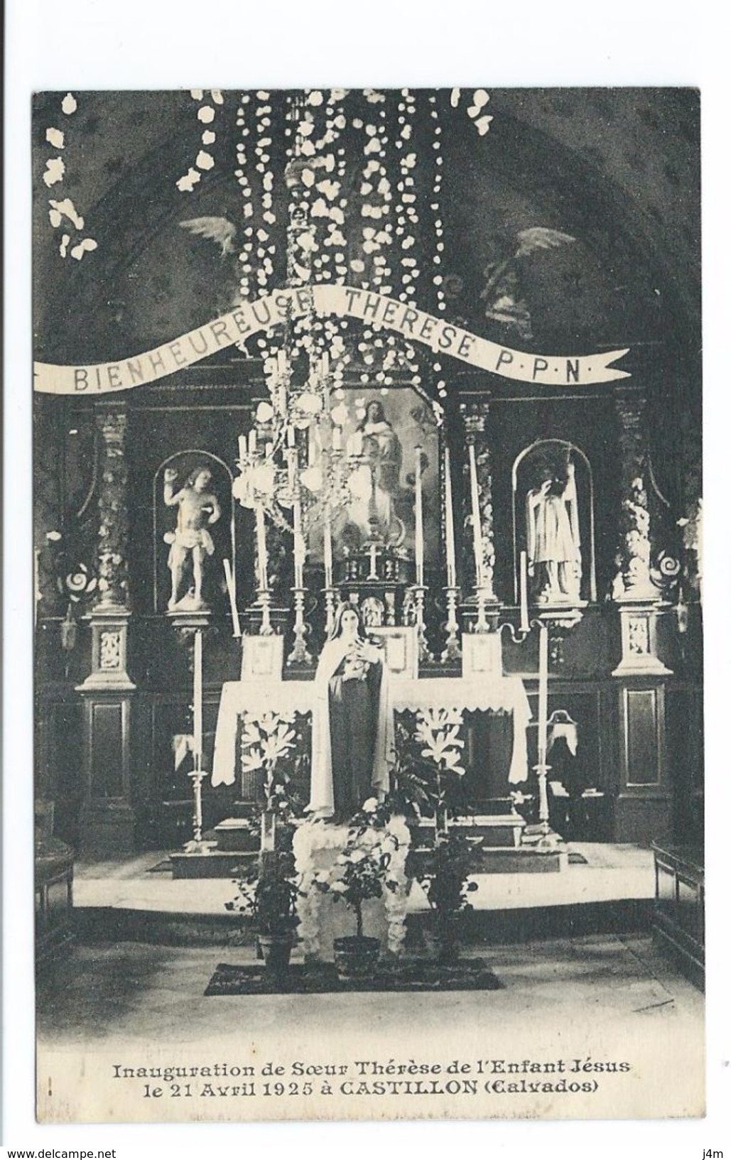 14/ CALVADOS... Le 21 Avril 1925 à CASTILLON. Inauguration De Soeur Thérèse De L'Enfant Jésus - Otros & Sin Clasificación