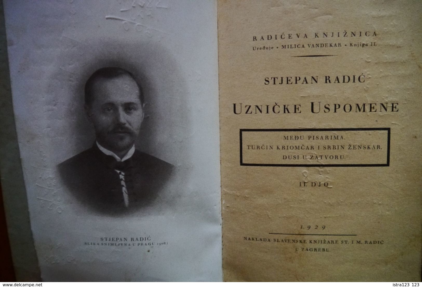 Croatia Hrvatska Stjepan Radic Uznicke Uspomene 1929 - Lingue Slave