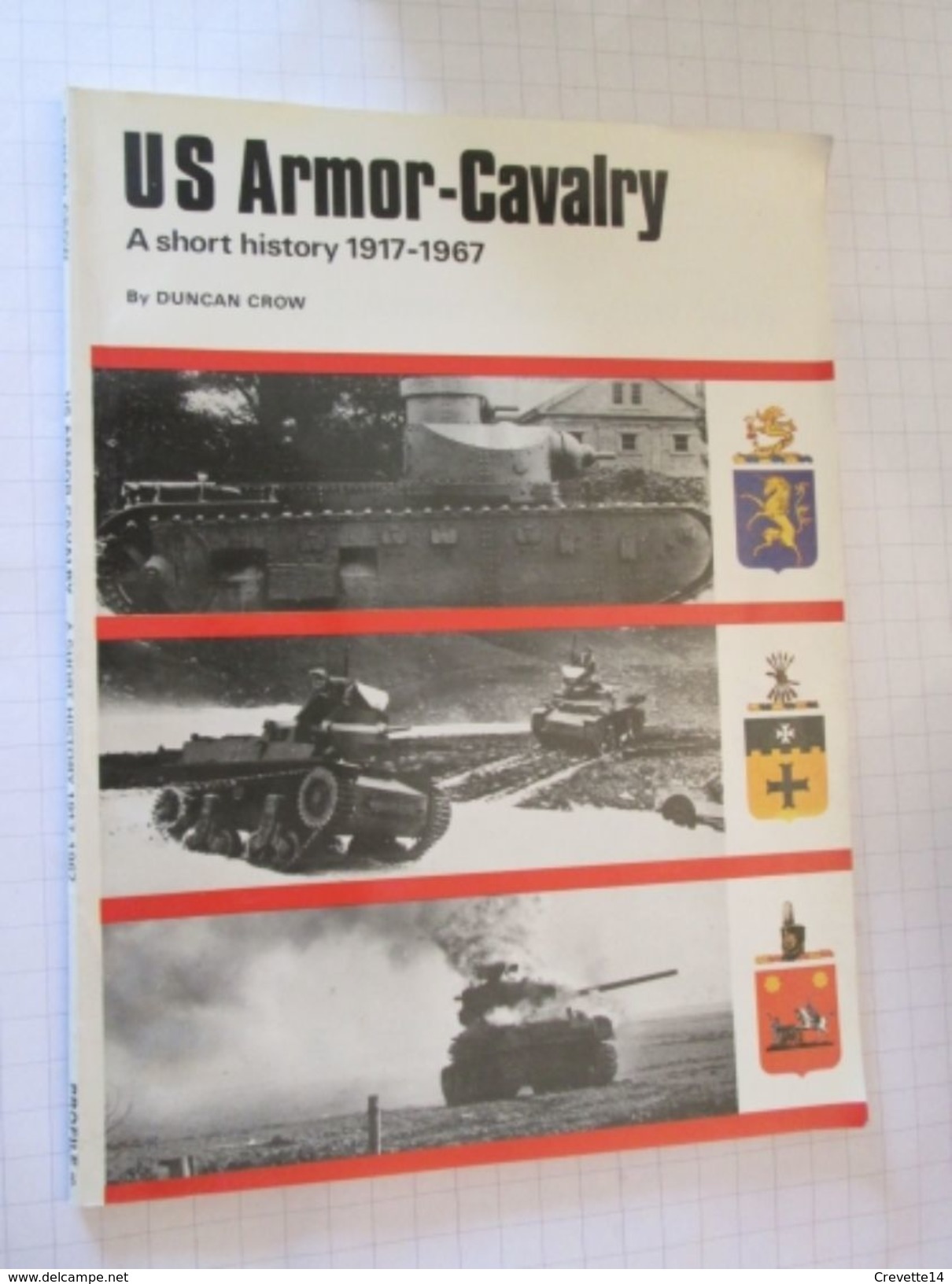 WW612  LIVRE Anglais Guerre 39/45 : US ARMOR-CAVALRY 1917-1967  , 62 Pages ,  Nombreuses Photos N&B ,  Profils Couleur - Oorlog 1939-45