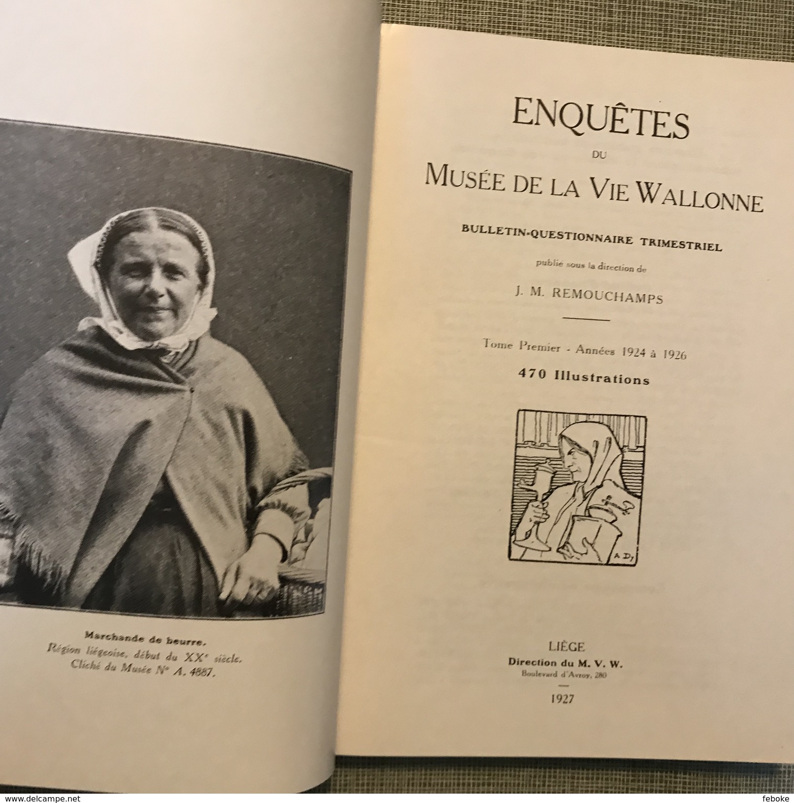 ENQUETES DU MUSEE DE LA VIE WALLONNE TOME PREMIER - ANNEES 1924 A 1926, 470 ILLUSTRATIONS, 1927 - Belgio