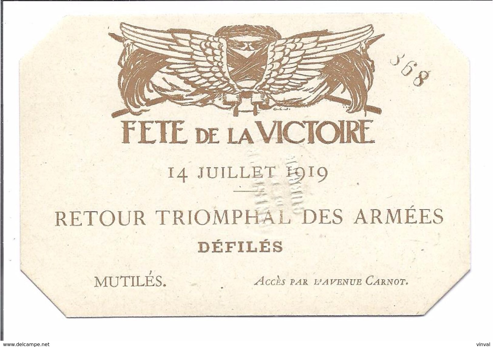 FRANCE 14 Juillet 1919 Ticket D'entrée Numéroté Pour Les Défilés De La "Fete De La Victoire" - Tickets - Vouchers