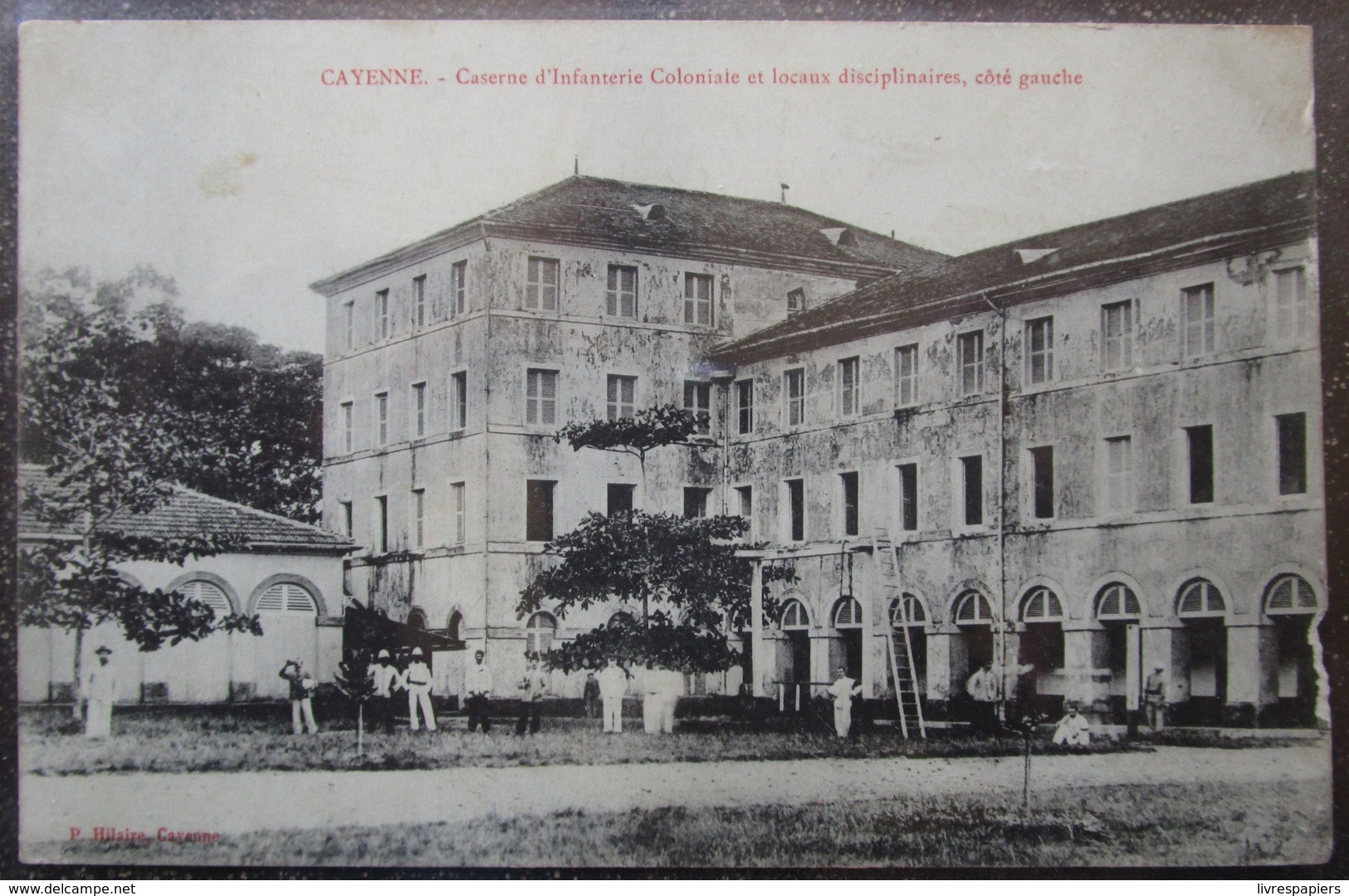 Guyane Cayenne Caserne D'infanterie Coloniale Et Locaux Disciplinaires Cpa - Cayenne