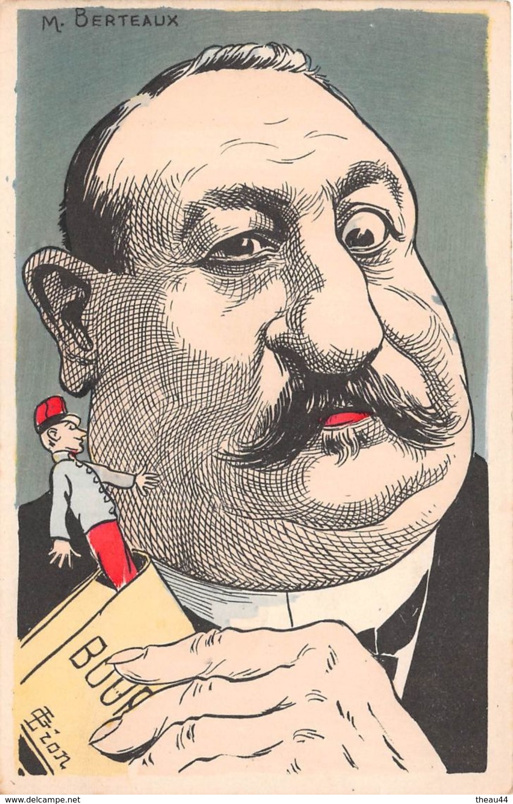 ¤¤   -  Illustrateur " Gustave LION "  -  Caricature Politique De " M. BERTEAUX "    -  ¤¤ - Lion