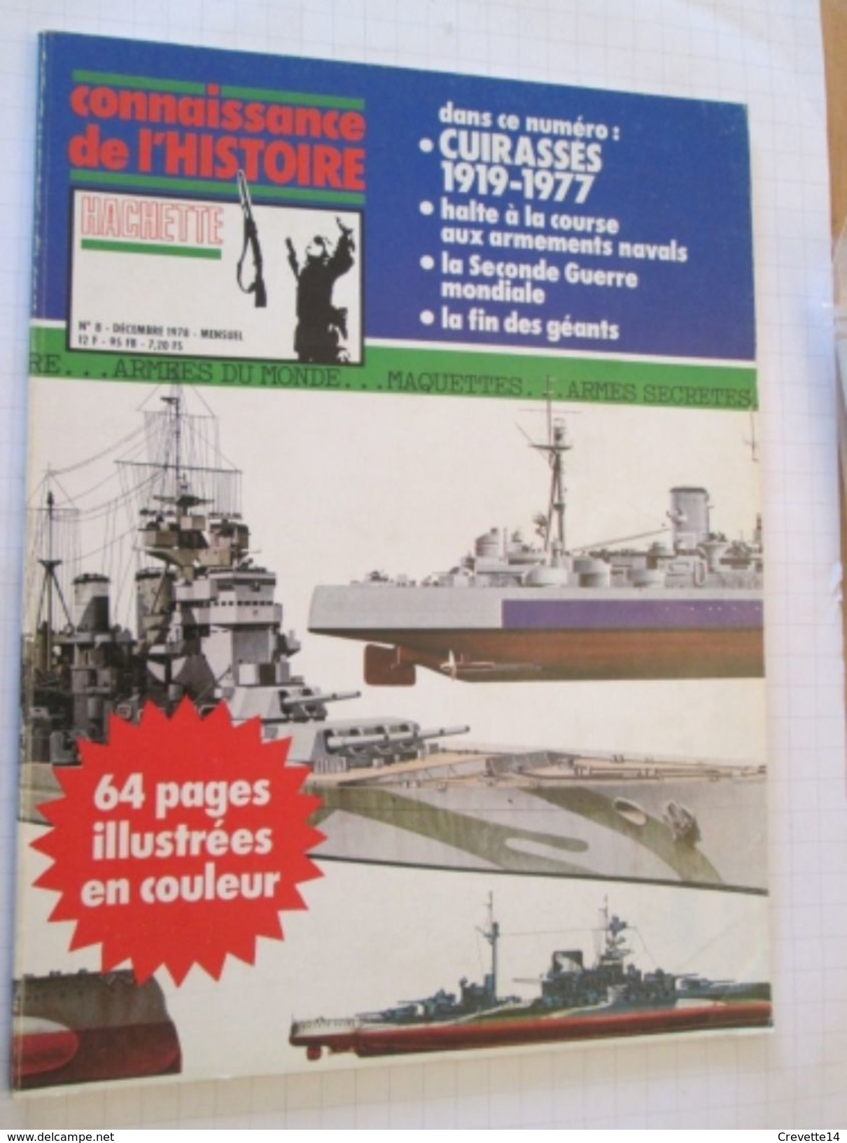 Revue Sur Le Militaria , Les Guerres Du 20e Siècle CONNAISSANCE DE L'HISTOIRE N°8 De 1978 SPECIAL LES CUIRASSES 1919-197 - Bateau