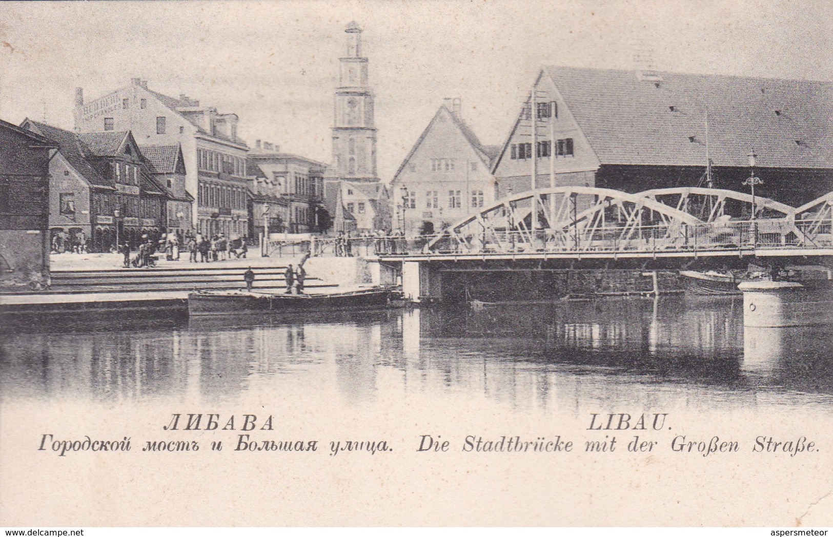 LIBAU. DIE STADTBRUCKE MIT DER GROSSEN STRASSE/LE VILLE PONT AVEC LA GRANDE RUE. CIRCA 1910. TBE -BLEUP - Estland