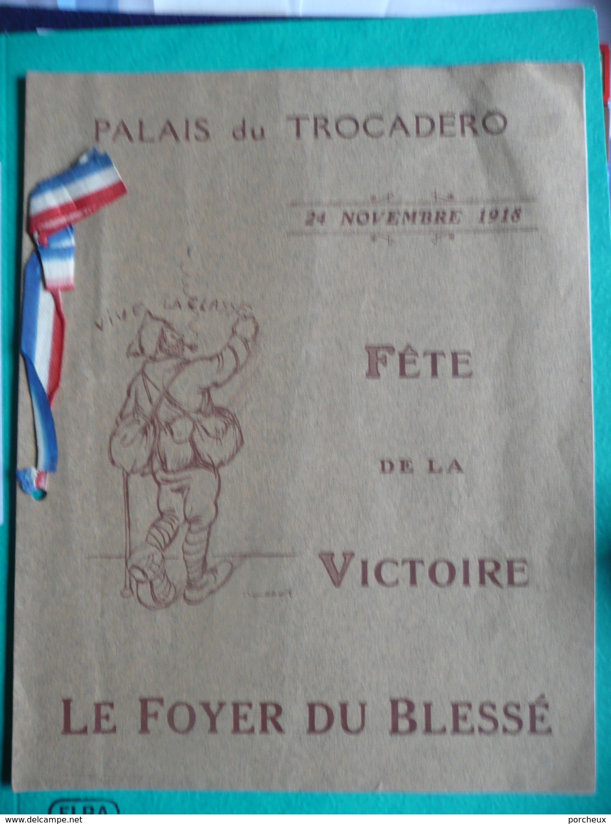 14-18 Grande Guerre Beau Programme De Gala Du 24 Novmebre 1918 Foyer Du Soldat Trocadéro Illustration Poulbot - Other & Unclassified