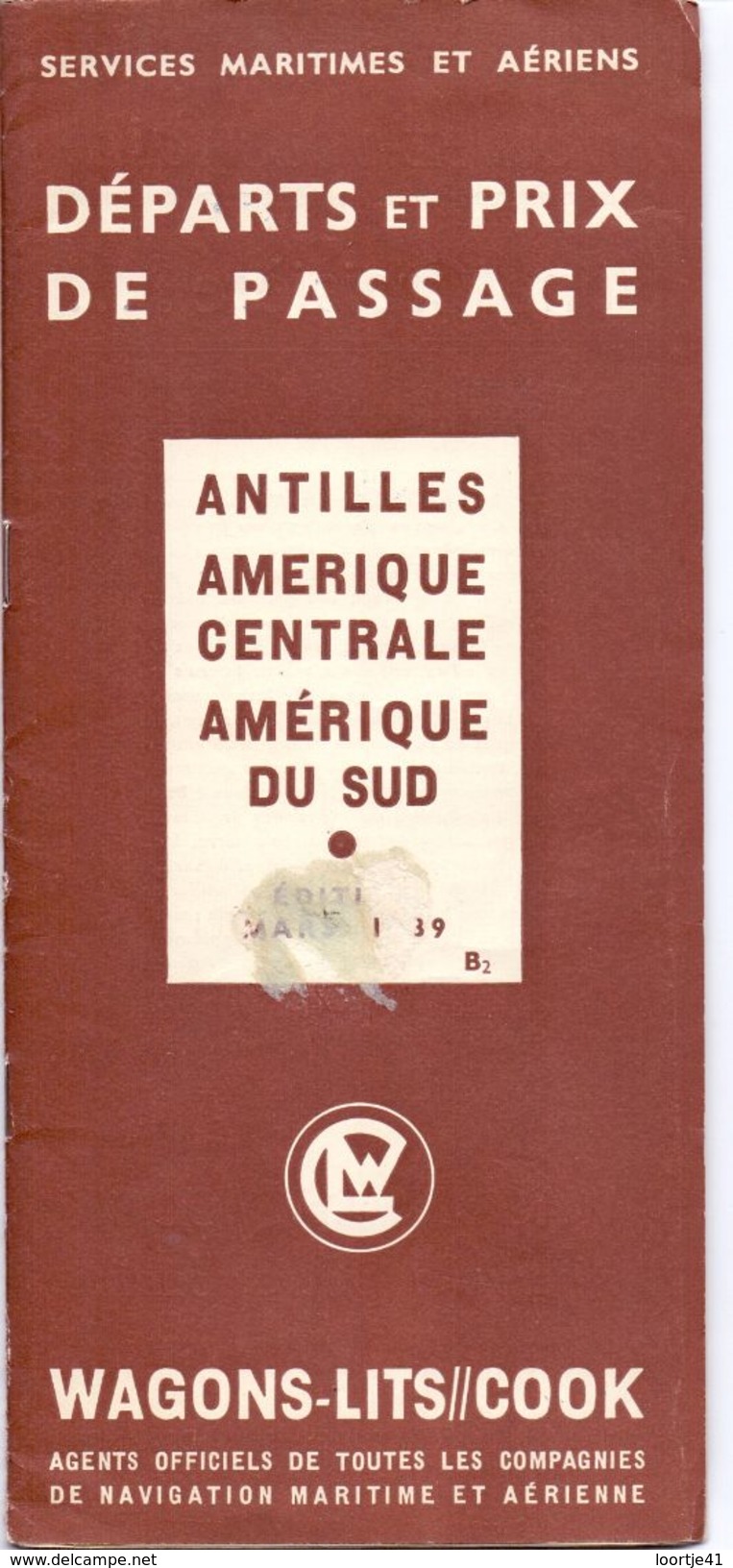 Tourisme - Schedules Dienstregeling Départs & Prix De Passage - Antilles - Amerique - Services Maritimes & Aériens 1939 - Wereld