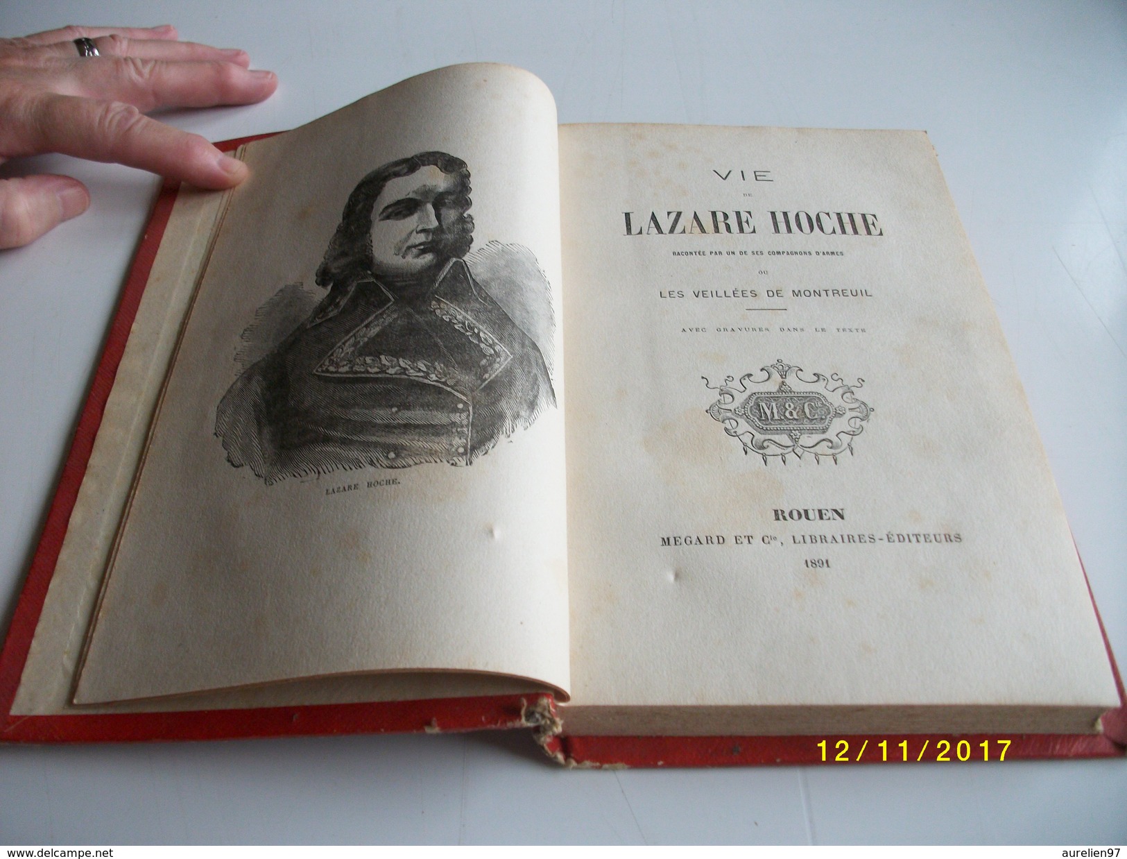 Lot De 3 Livres:la Vie De Lazare HOCHE Racontées Par Ses Compagnons D'armes 1891 - Lots De Plusieurs Livres