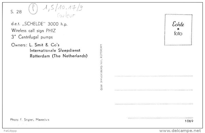 " D.e.t. SCHELDE " ( NL Nederland ) L. Smit &amp; Co's - REMORQUEUR Tug Boat Schlepper Sleepboot Remolcador - CPSM PF - Rimorchiatori