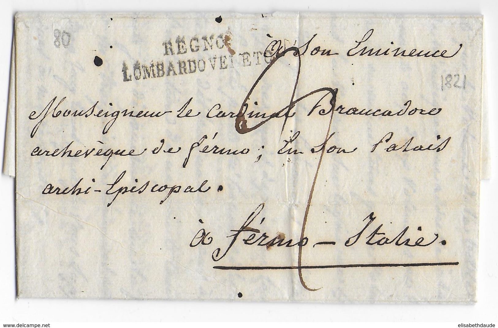 1821 - LETTRE De CHAUNY (AISNE - FRANCE) => FERMO (ITALIE) Avec SUPERBE MARQUE REGNO LOMBARDO VENETO - ...-1850 Préphilatélie