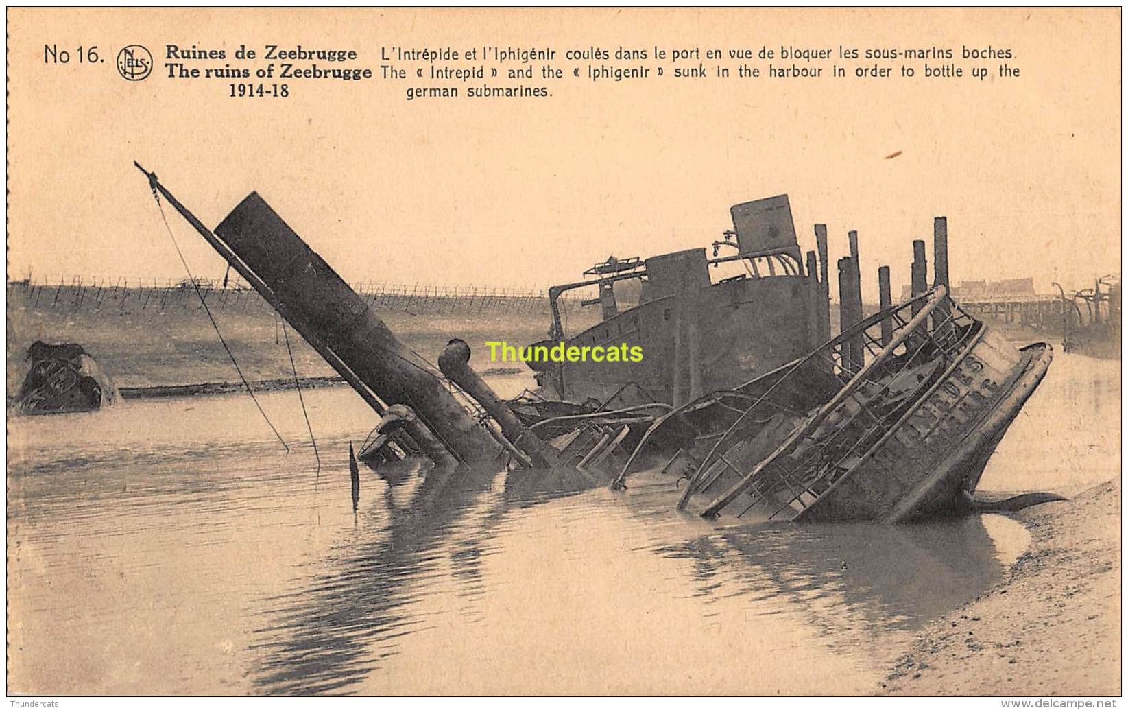 CPA RUINES DE ZEEBRUGGE 1914 1918 L'INTREPIDE ET L'IPHIGENIR - Zeebrugge