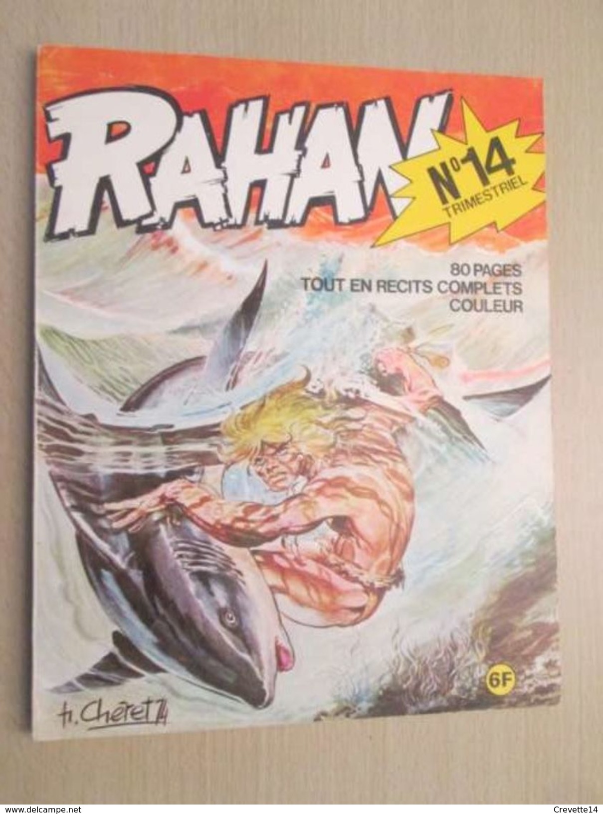 BD2006 Edition Originale De 1974 RAHAN - CHERET - 1e SERIE , N°14 , Coté 15 Euros Au Dernier BDM  ,  TRES BON ETAT , Voi - Rahan