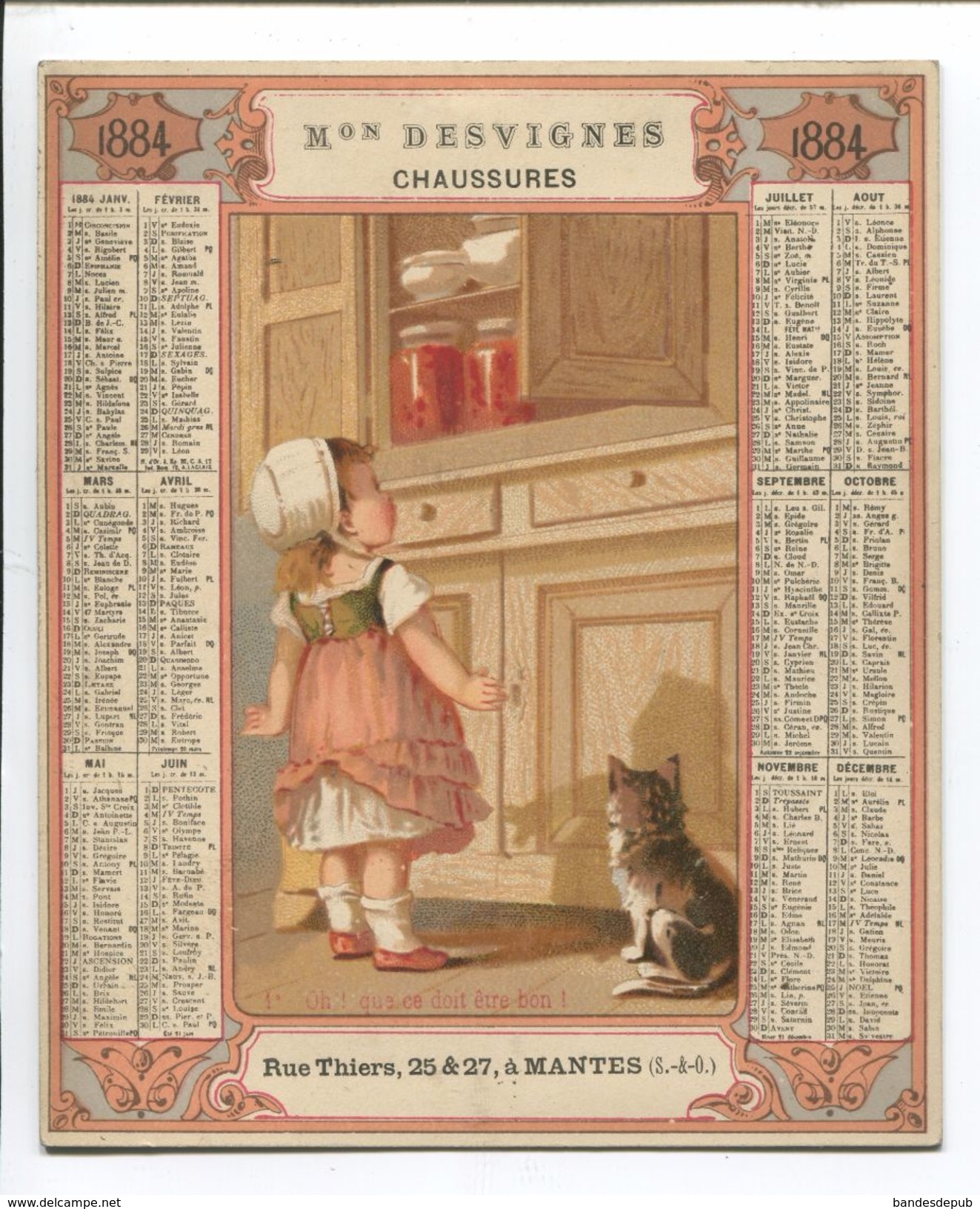 MANTES Chaussures Desvignes Rue Thiers RARE Chromo Calendrier 1884 Cartonné Enfant Gourmandise Chat Tabouret Confiture - Petit Format : ...-1900