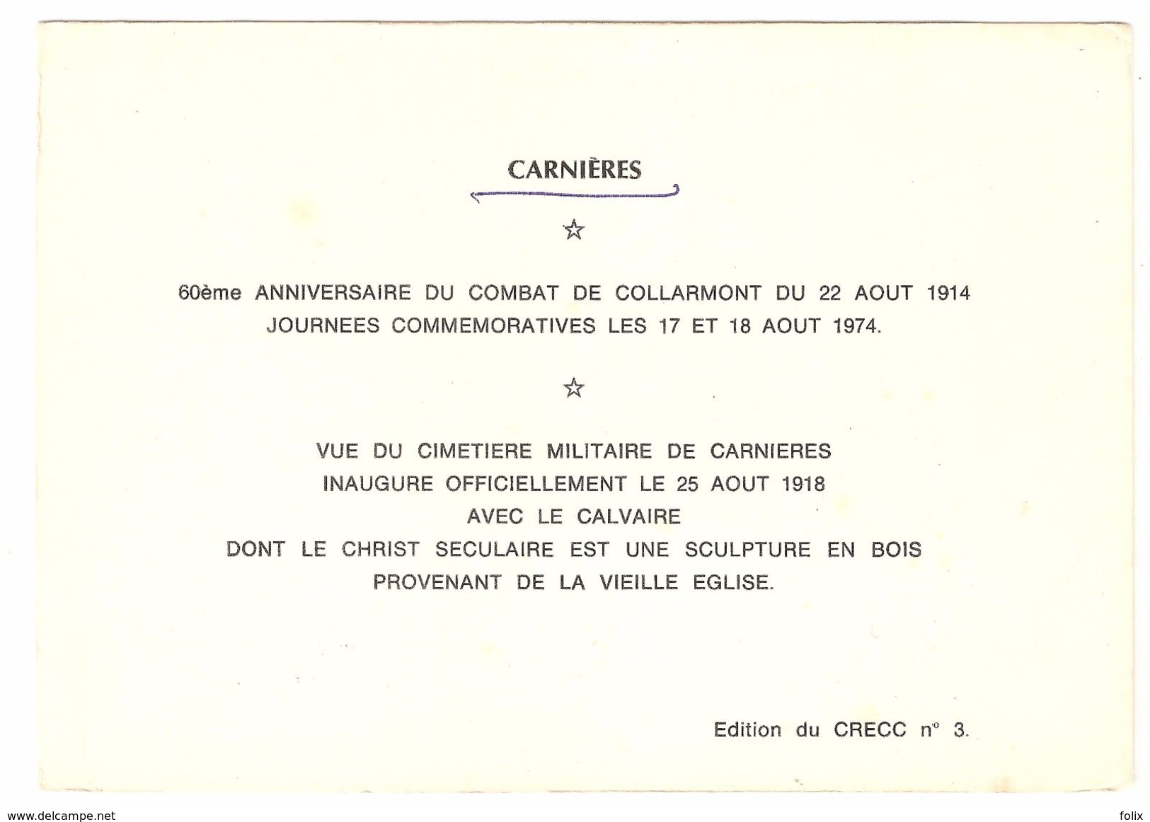 Carnières - Commémoration Du Soixantième Anniversaire Du Combat De Collarmont Du 22 Aout 1914 - Morlanwelz