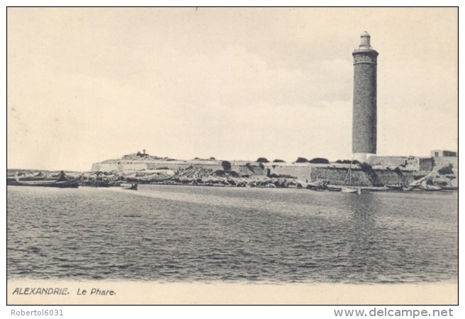 Egypt Picture Postcard Alexandria Le Phare Lighthouse - Faros