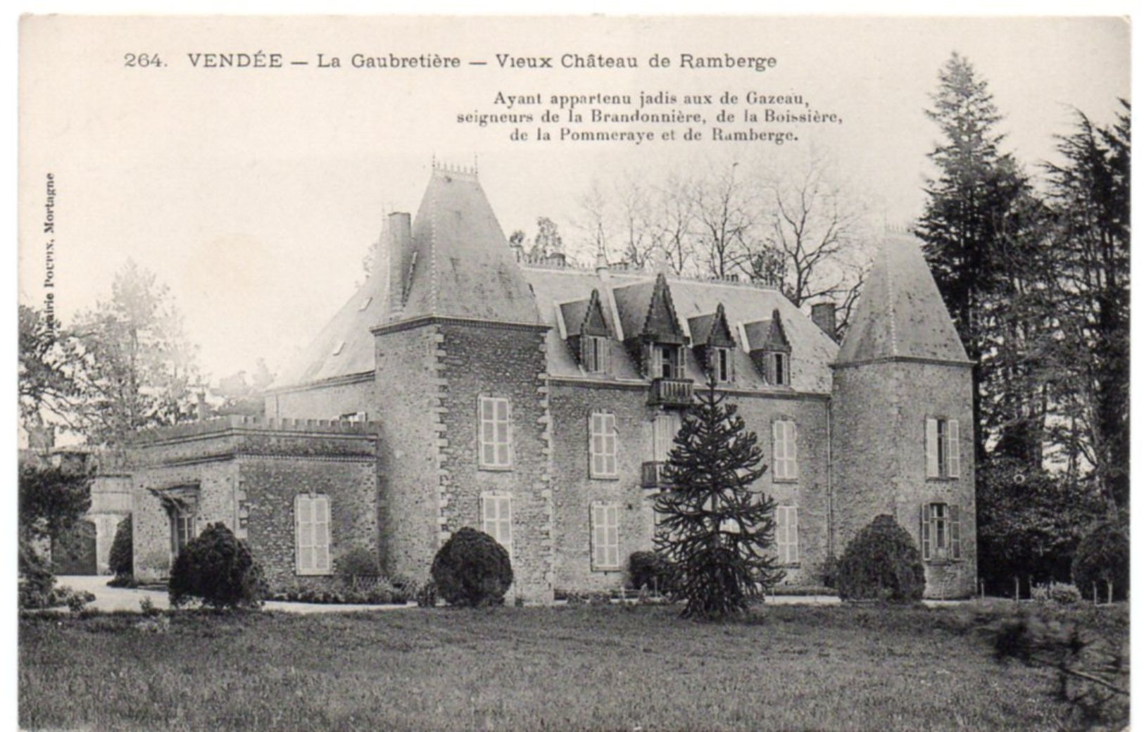 Vendée - LA GAUBRETIERE - Vieux Château De Ramberge - Dos Simple - Ed. Librairie Poupin, Mortagne - Autres & Non Classés