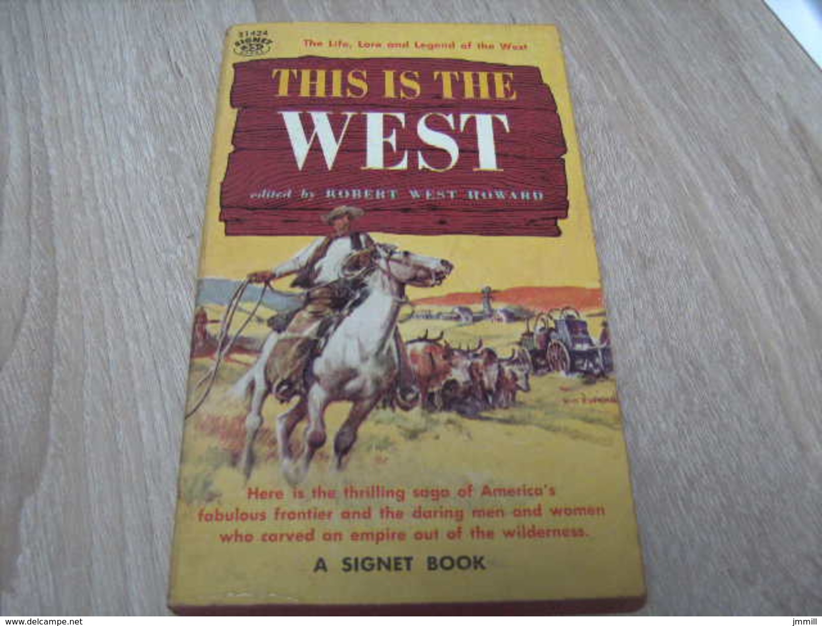 This Is The West  Robert West Howard - 1850-1899