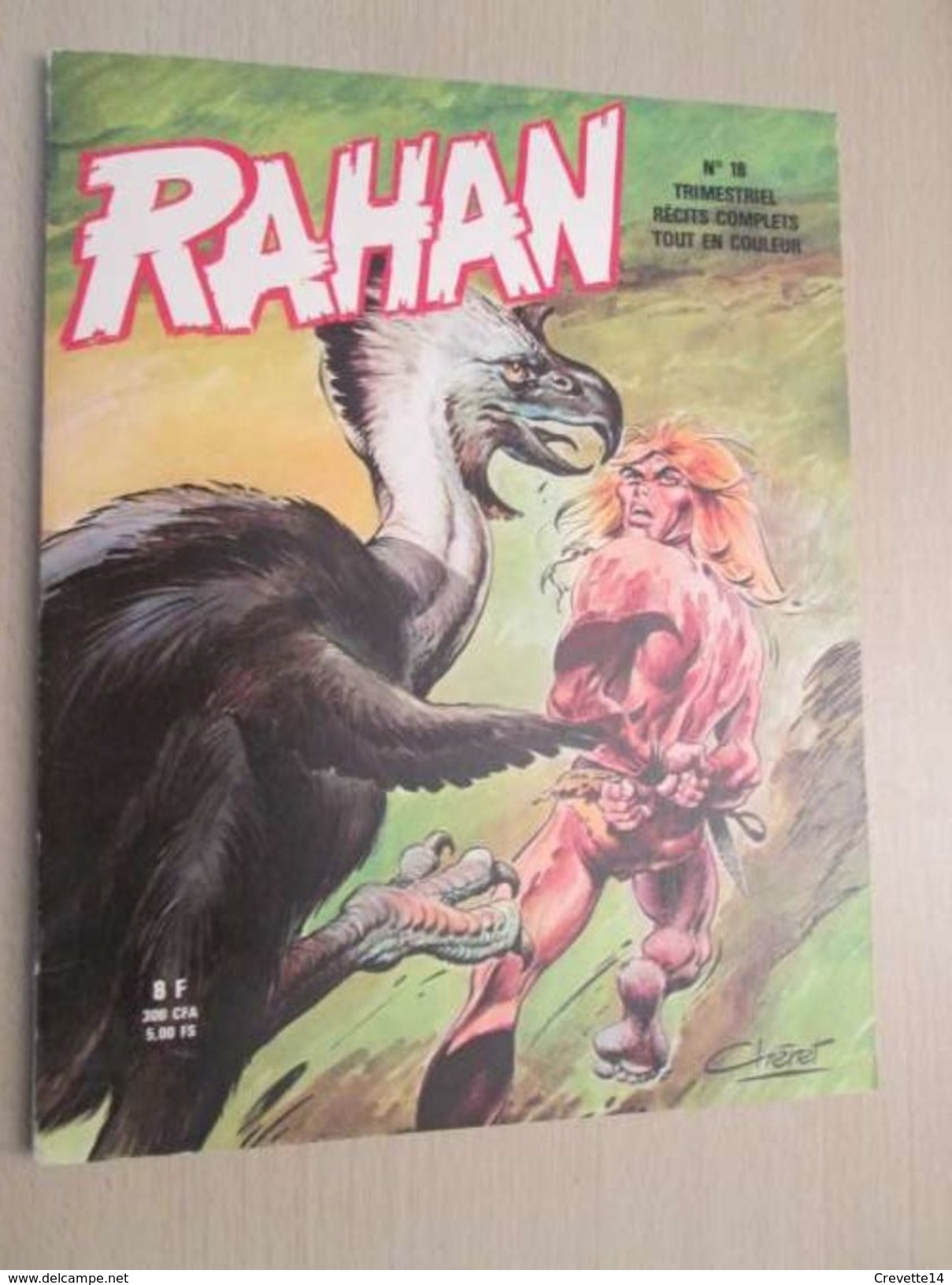 BD2006 Edition Originale De 1974 RAHAN - CHERET - 1e SERIE , N°18 , Coté 15 Euros Au Dernier BDM  ,  TRES BON ETAT , Voi - Rahan