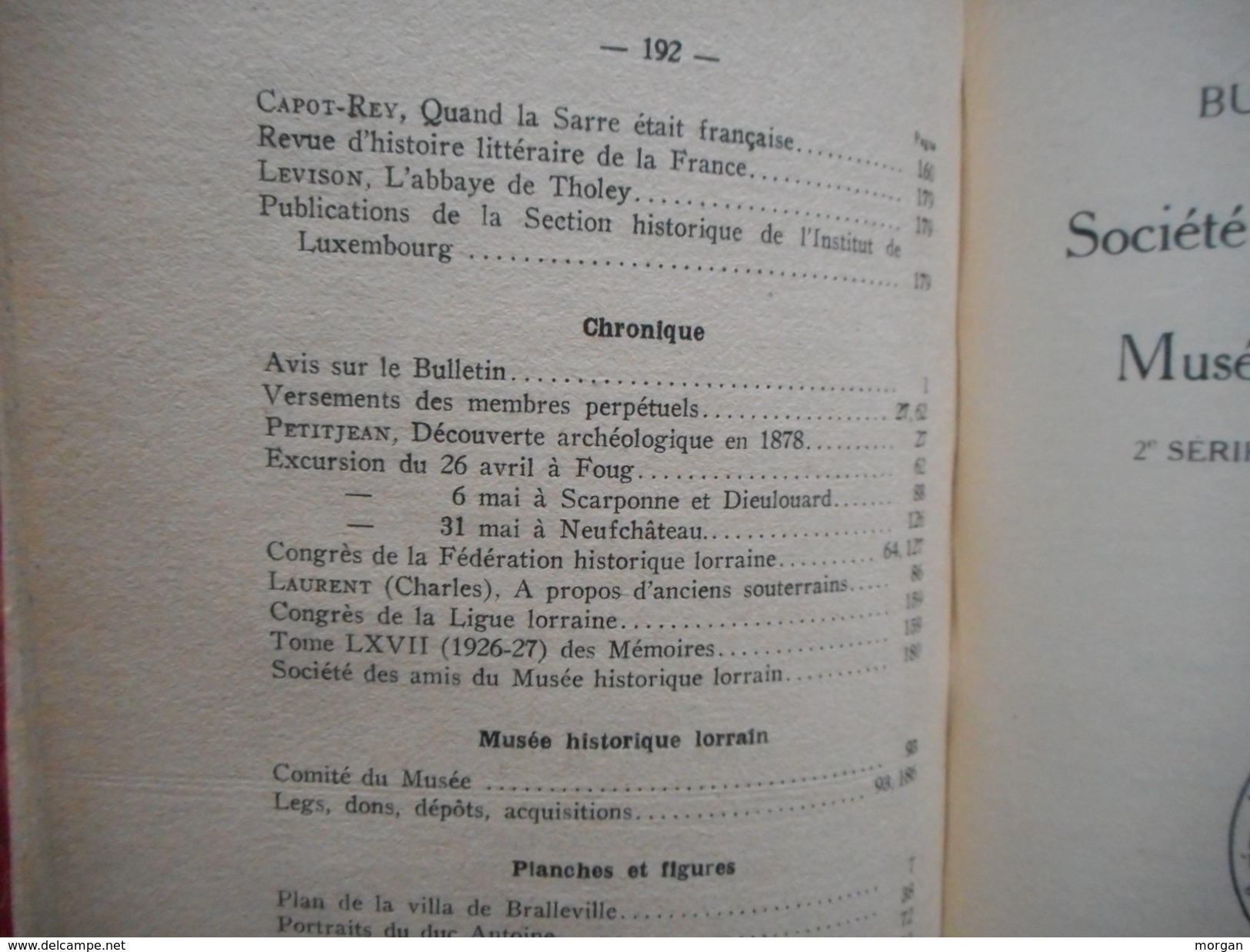 LORRAINE, 1928 - 1929 ,  HISTOIRE LOCALE, REGIONALISME - RELIURE Sté d'ARCHEOLOGIE LORRAINE