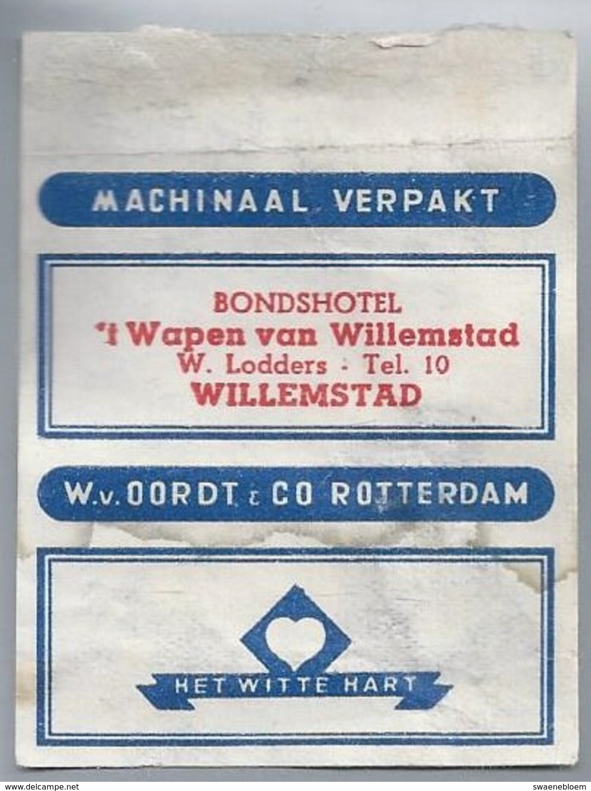 Suikerwikkel.- Embalage De Sucre. WILLEMSTAD. Bondshotel - 't WAPEN Van WILLEMSTAD - W. Lodders, Tel. 10. Het Witte Hart - Suiker