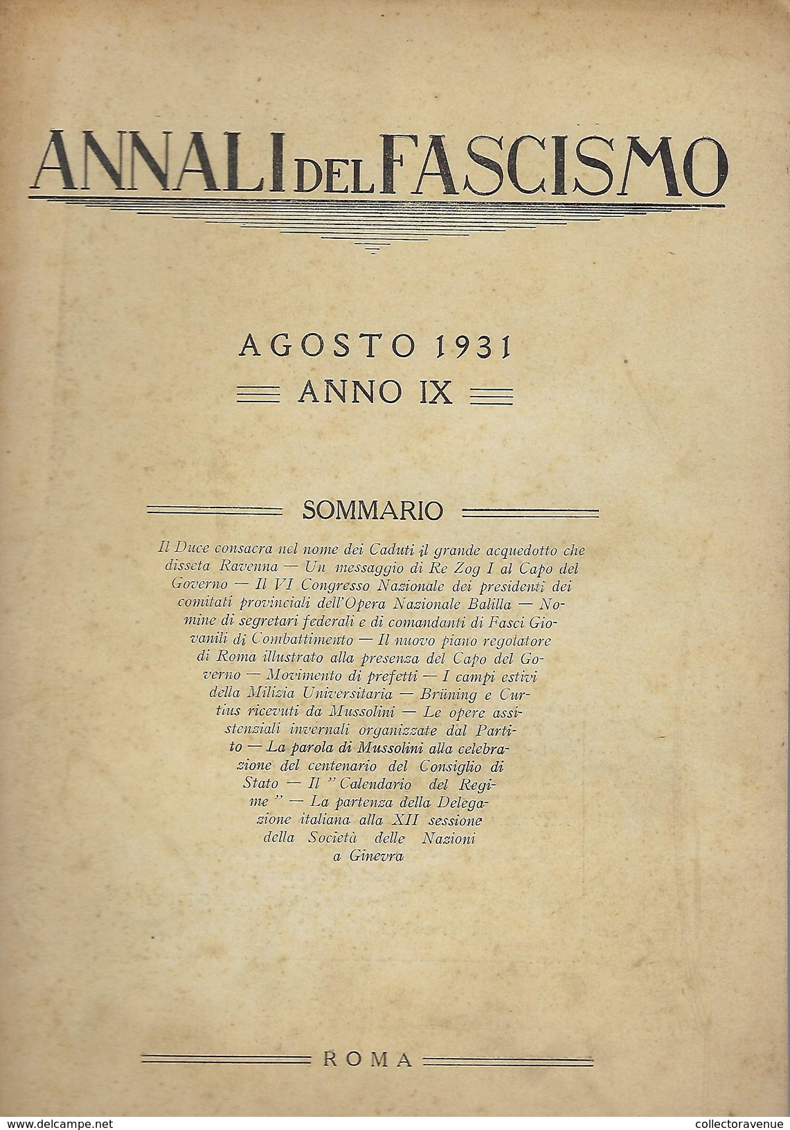 Annali Del Fascismo Agosto 1931 Duce Acquedotto Ravenna Re Zog I - Non Classificati