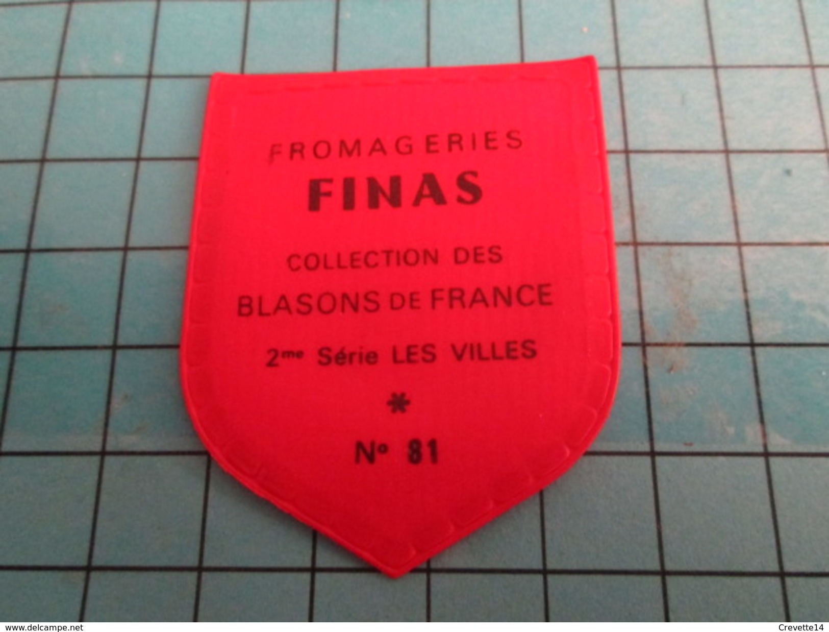 PUB 615 Ecusson Publicitaire Années 60  FROMAGERIE FINAS / BLASONS DE FRANCE LES VILLES N°81 MENDE - Magnets