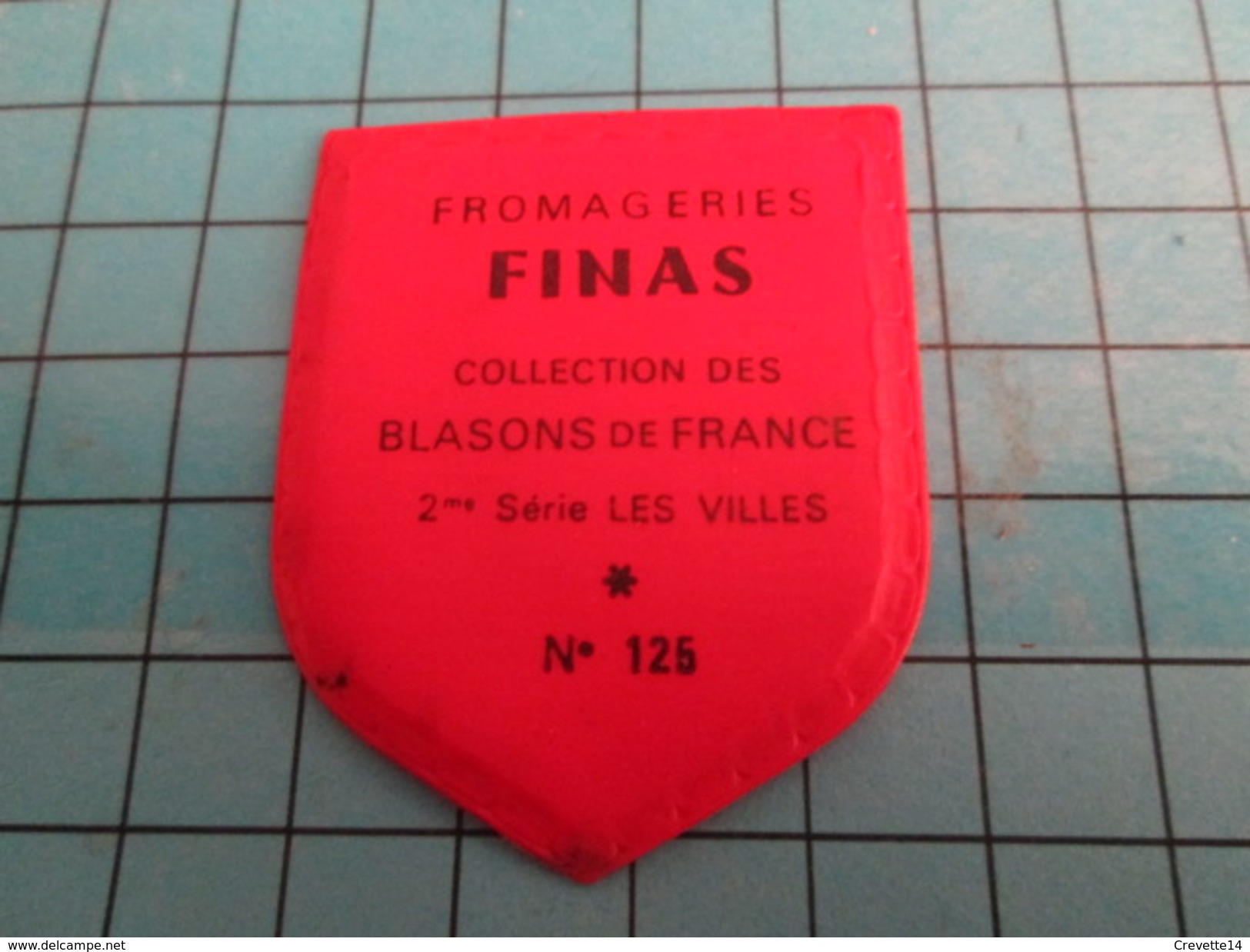 PUB 615 Ecusson Publicitaire Années 60  FROMAGERIE FINAS / BLASONS DE FRANCE LES VILLES N°125 EPINAL - Magnets