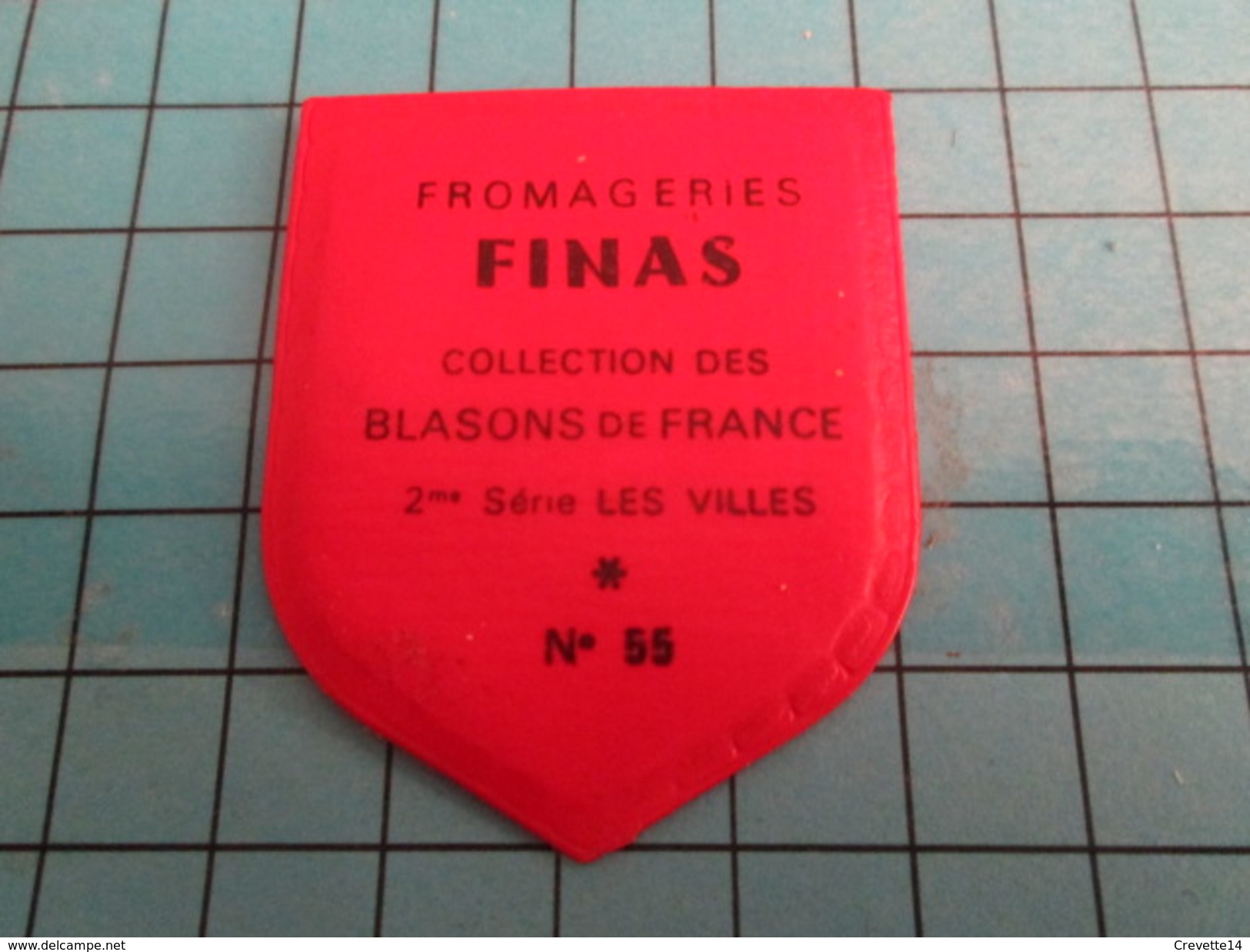 PUB 615 Ecusson Publicitaire Années 60  FROMAGERIE FINAS / BLASONS DE FRANCE LES VILLES N°55 BOURG - Magnets