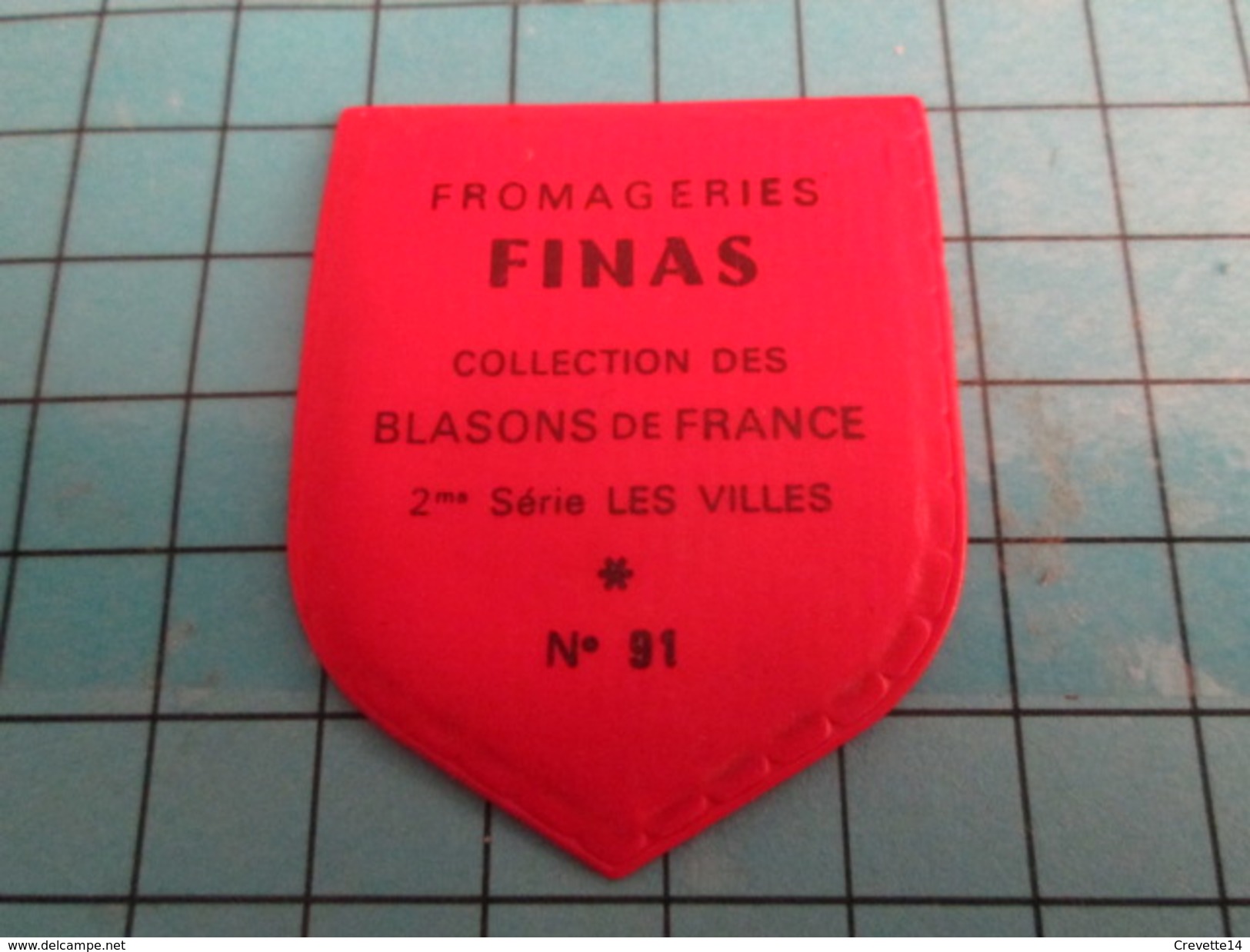 PUB 615 Ecusson Publicitaire Années 60  FROMAGERIE FINAS / BLASONS DE FRANCE LES VILLES N°91 EVREUX - Magnets