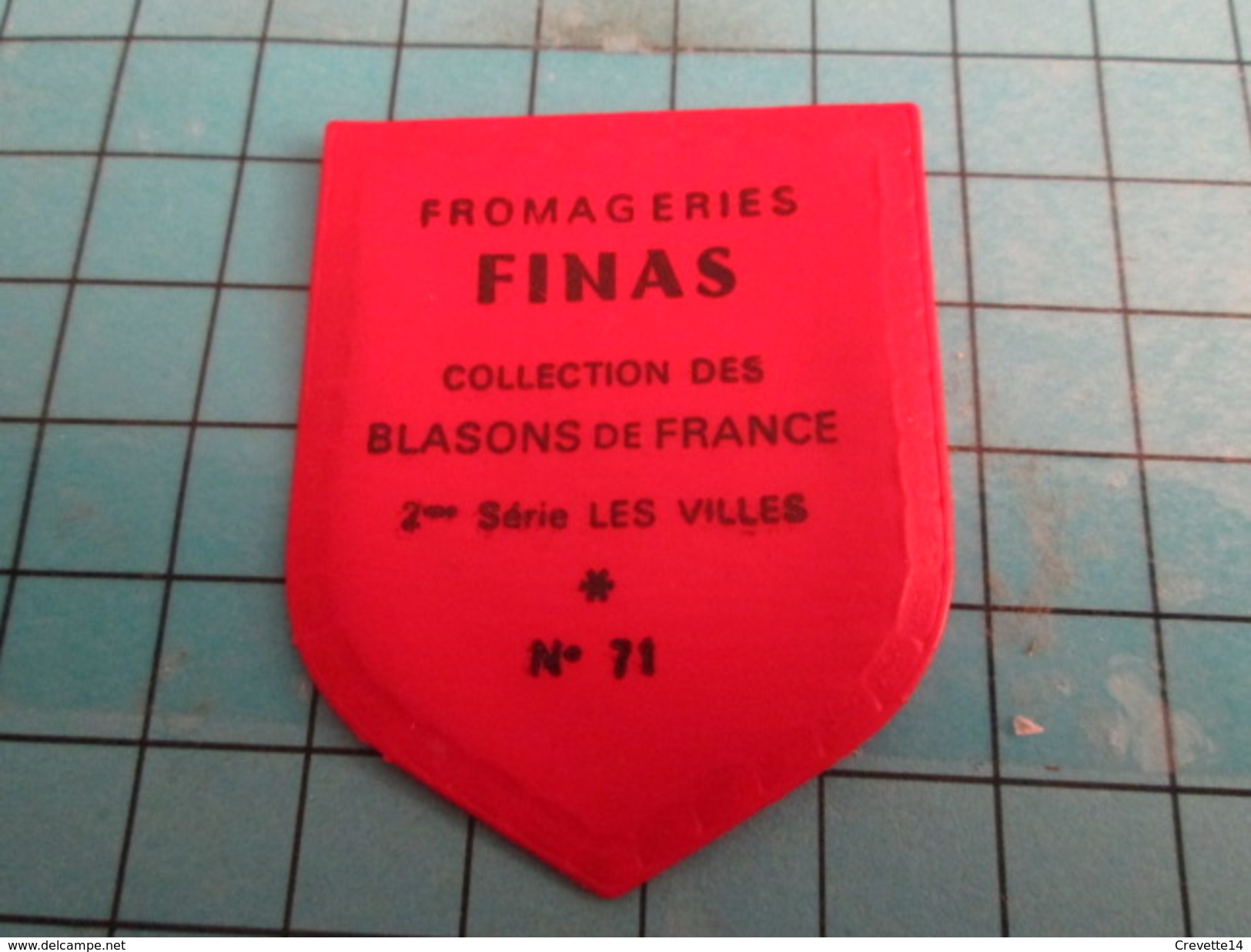 PUB 615 Ecusson Publicitaire Années 60  FROMAGERIE FINAS / BLASONS DE FRANCE LES VILLES N°71 BESANCON - Magnets