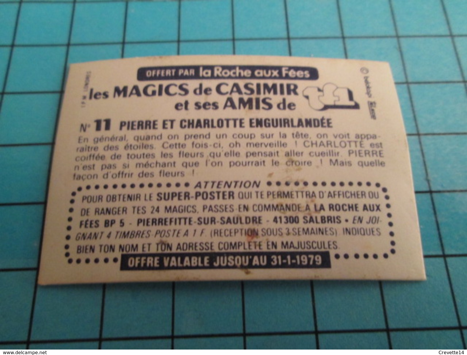 PUB615 PETIT JOUET PUBLICITAIRE Années 70 CASIMIR LA ROCHE AUX FEES : CARTE "magique" ANIMEE N° 11 - Other & Unclassified