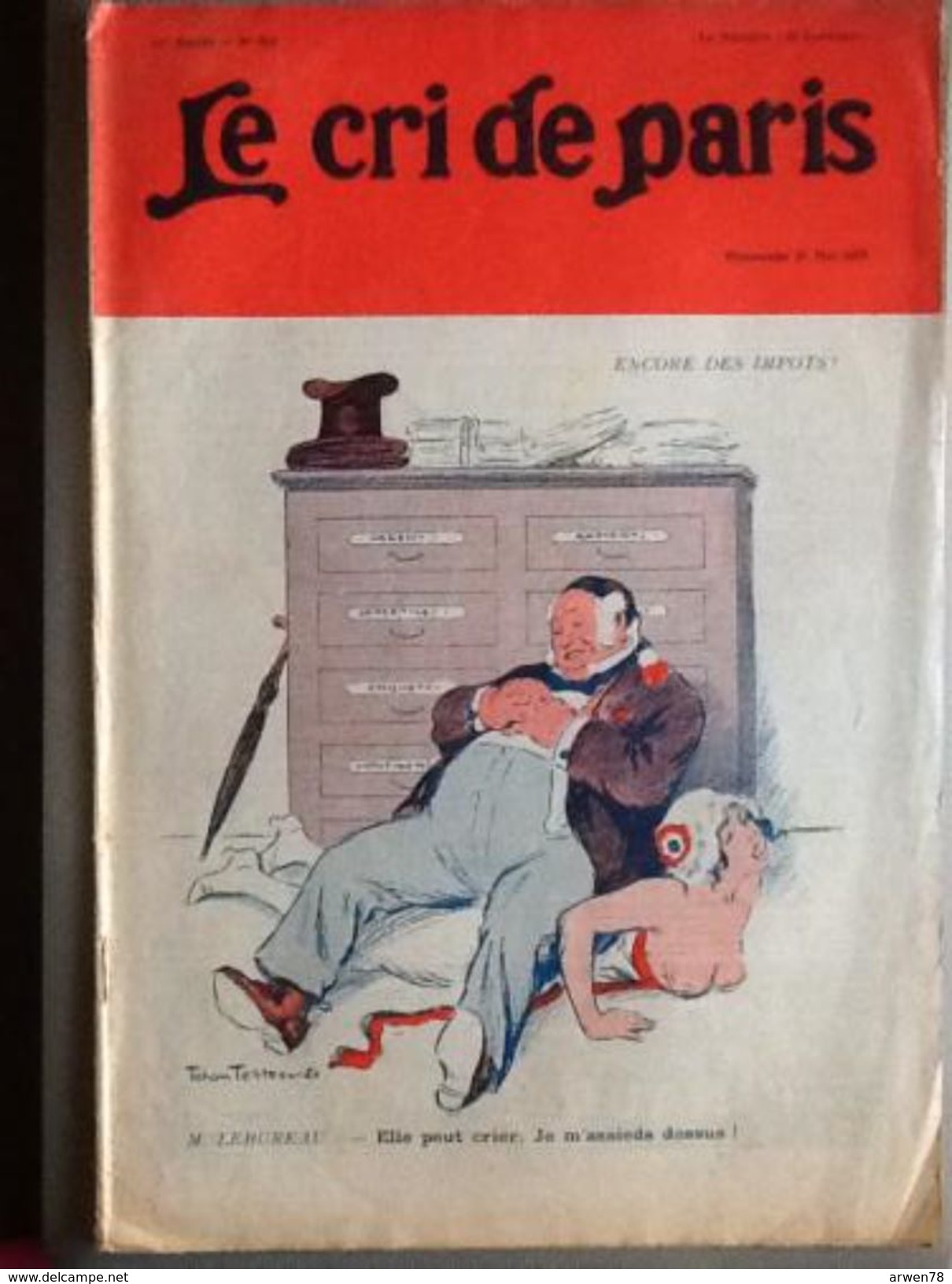 Le Cri De Paris Mai 1913 Encore Des Impots Marianne Ecrasee - Sonstige & Ohne Zuordnung