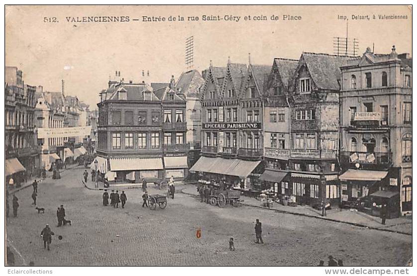 Valenciennes         59     Entrée De La Rue St Géry Et Coin De La Place        (voir Scan) - Valenciennes