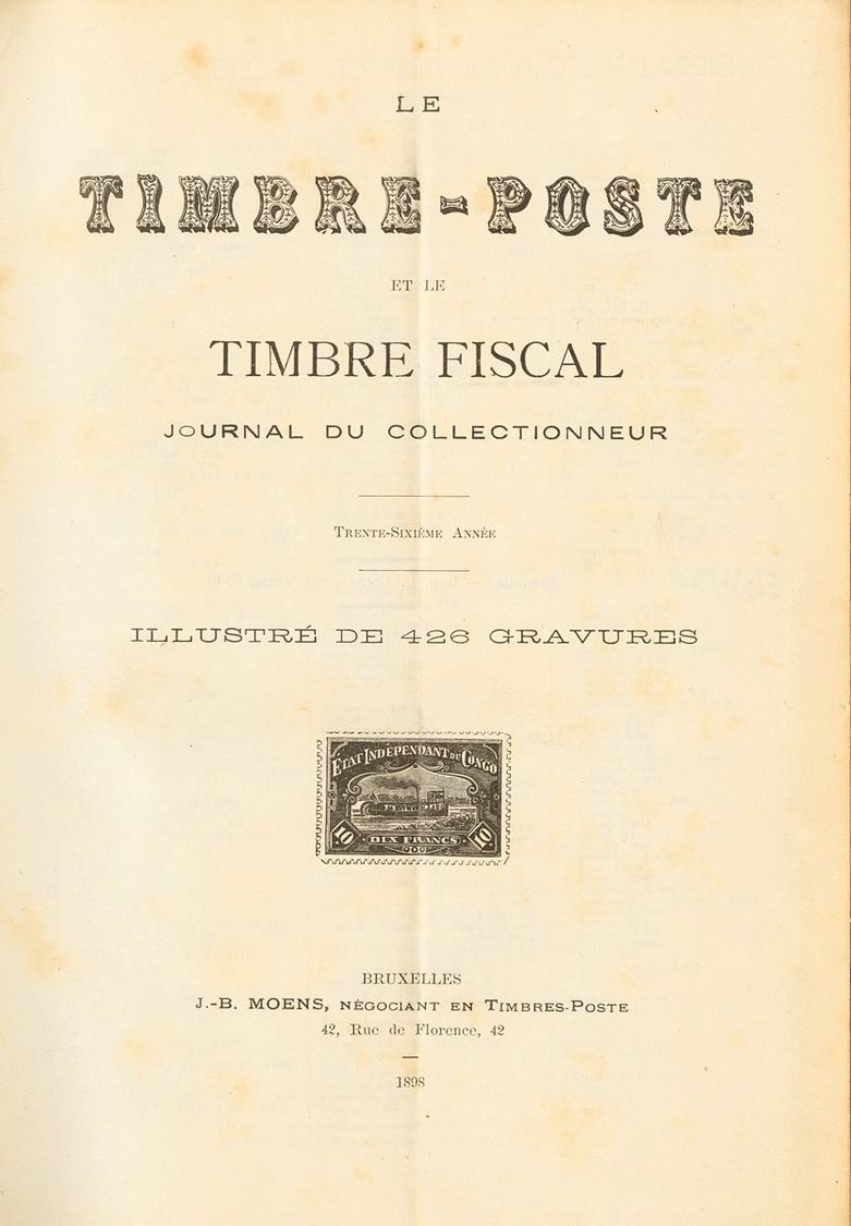 2024 Worldwide Bibliography. (1898ca). LE TIMBRE-POSTE JOURNAL DU COLLECTIOUNNEUR. JB Moens. Brussels, 1898-1899. - Andere & Zonder Classificatie