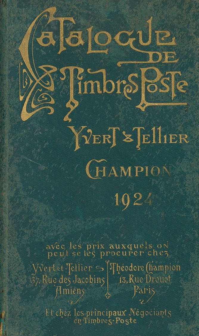 2039 Worldwide Bibliography. 1924. CATALOGUE PRIX-COURANT DE TIMBRES-POSTES. Yvert And Tellier-Champion. Amiens, 1924. - Other & Unclassified