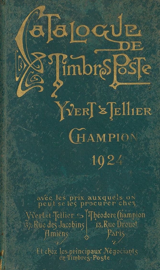 2039 Worldwide Bibliography. 1924. CATALOGUE PRIX-COURANT DE TIMBRES-POSTES. Yvert And Tellier-Champion. Amiens, 1924. - Autres & Non Classés