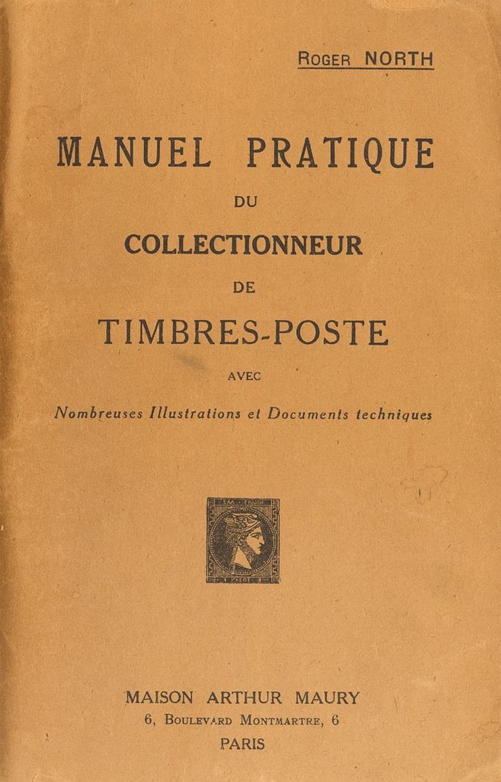 2046 Worldwide Bibliography. (1930ca). MANUEL PRATIQUE DU COLLECTIONNEUR DE TIMBRES-POSTES. Arthur Maury. Paris, 1930ca. - Other & Unclassified