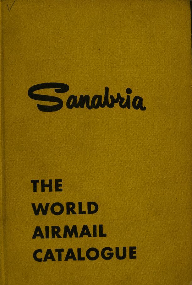 2065 Bibliografía Mundial. 1963. THE WORLD AIRMAIL CATALOGUE. Nicolás Sanabria. New York, 1963. - Andere & Zonder Classificatie