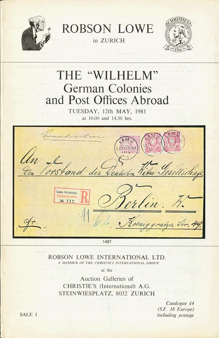 2124 Alemania. Bibliografía. 1981. THE "WILHELM" GERMAN COLONIES AND POST OFFICES ABROAD. Robson Lowe. Zurich, 12 May 19 - Préphilatélie