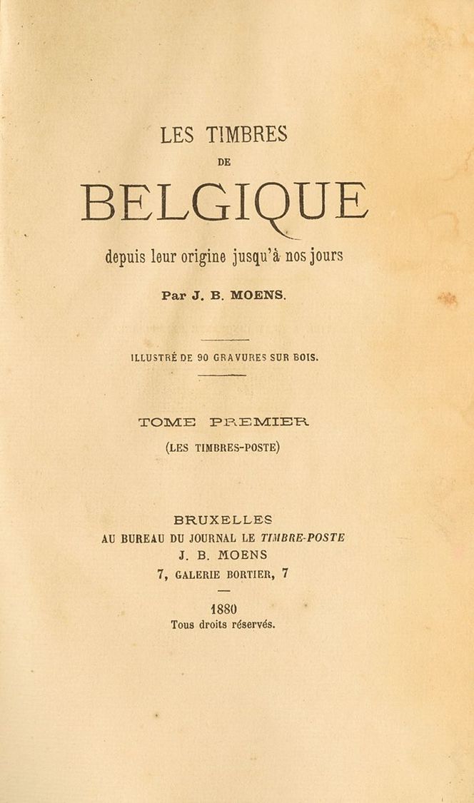 2173 Belgium. Bibliography. 1880. LES TIMBRES DE BELGIQUE. JB Moens. Brussels, 1880. - Andere & Zonder Classificatie