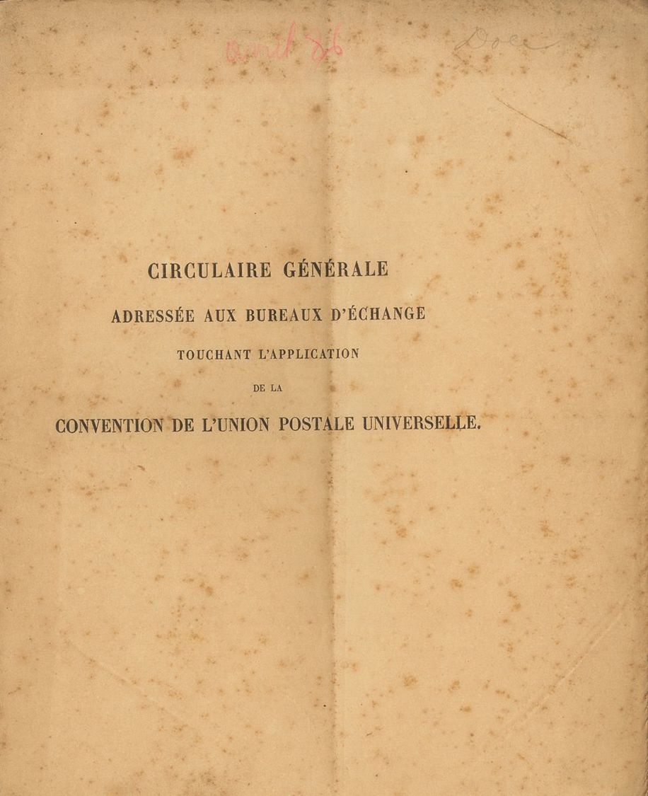 2238 Francia. Bibliografía. 1886. CIRCULAIRE GENERALE ADRESSEE AUX BUREAUX D'ECHANGE TOUCHANT L'APPLICATION DE LA CONVEN - Andere & Zonder Classificatie