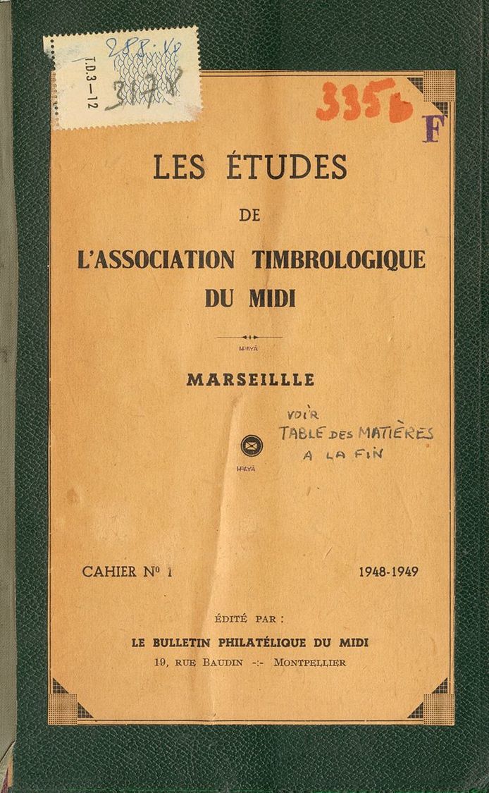 2259 France. Bibliography. (1948ca). LES ETUDES DE L'ASSOCIATION TIMBROLOGIQUE DU MIDI-MARSEILLE. Cahier 1 To 4. Montpel - Sonstige & Ohne Zuordnung