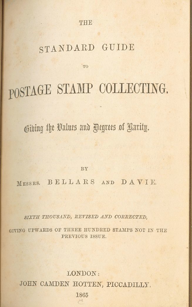 2470 Great Britain. Bibliography. 1865. THE STANDARD GUIDE TO POSTAGE STAMPS COLLECTING, GIVING THE VALUES AND DEGREES O - ...-1840 Voorlopers