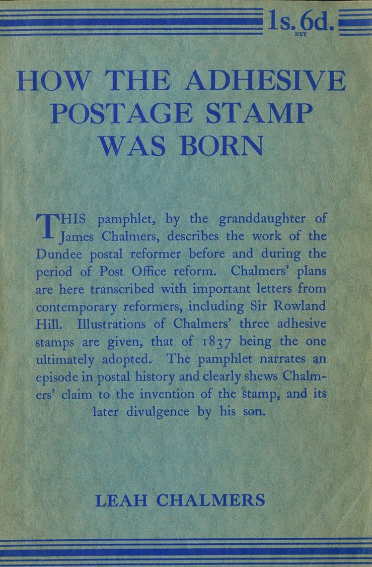 2476 Gran Bretaña. Bibliografía. 1939. HOW THE ADHESIVE POSTAGE STAMP WAS BORN. Leah Chalmers. P.S. King And Son, Ltd. L - ...-1840 Voorlopers