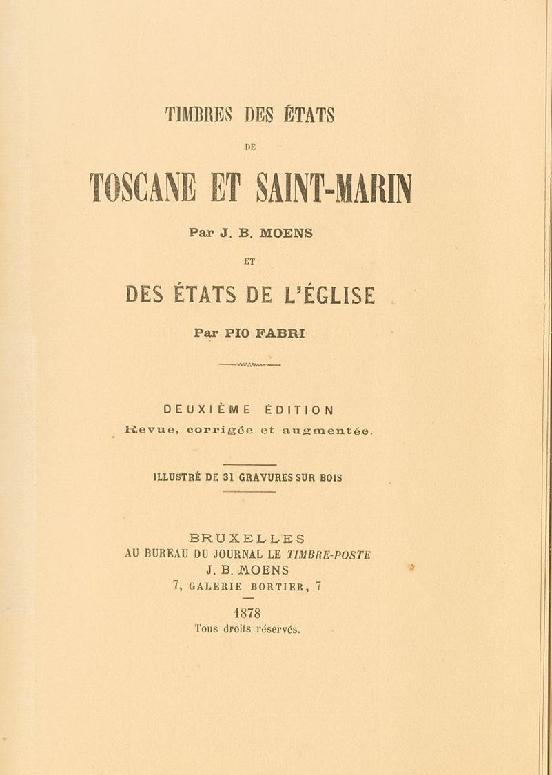 2633 Tuscany. Bibliography. 1878. TIMBRES DES ETATS DE TOSCANE ET SAINT-MARIN Et DES ETATS DE L'EGLISE, By Pio Fabri, De - Andere & Zonder Classificatie