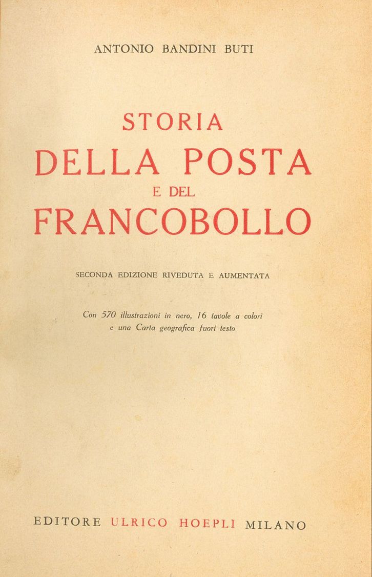 2639 Italy. Bibliography. (1946ca). STORIA DELLA POSTA E DEL FRANCOBOLLO. A. Bandini. Milan, 1946. - Zonder Classificatie