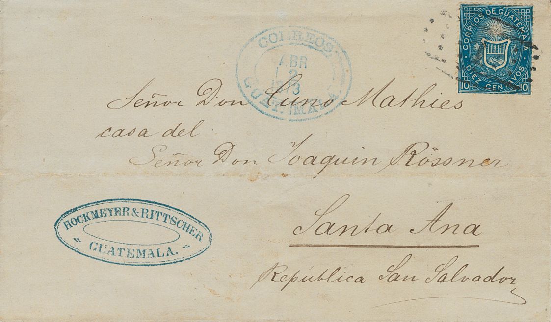2982 Guatemala. 1873. SOBRE. Yv. 3. 10 Ctvos Azul. GUATEMALA A SANTA ANA (EL SALVADOR). Matasello Numeral "1" En Negro Y - Guatemala