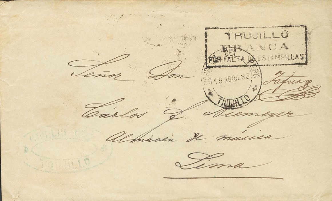 3097 Perú. 1886. SOBRE. TRUJILLO A LIMA. Marca TRUJILLO / FRANCA / POR FALTA DE ESTAMPILLAS, Y Firma Del Administrador.  - Peru