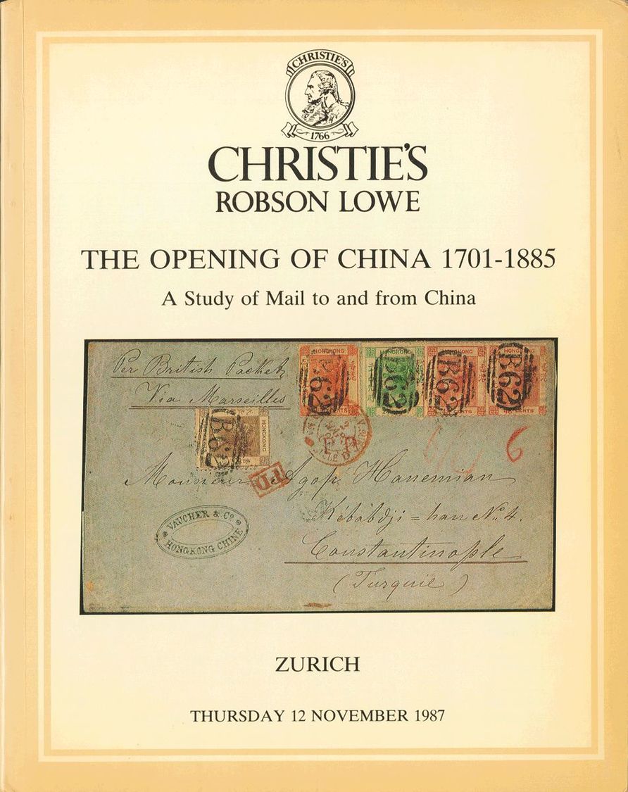 3129 China. Bibliografía. 1987. THE OPENING OF CHINA 1701-1885 A STUDY OF MAIL TO AND FROM CHINA And NEAR AND FAR EAST.  - Andere & Zonder Classificatie